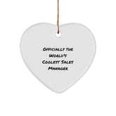 Funny Sales Manager Gifts from Friends, Heart Ornament for World's Coolest Sales Manager, Unique Christmas Unique Gifts for Sales Manager - Image 1